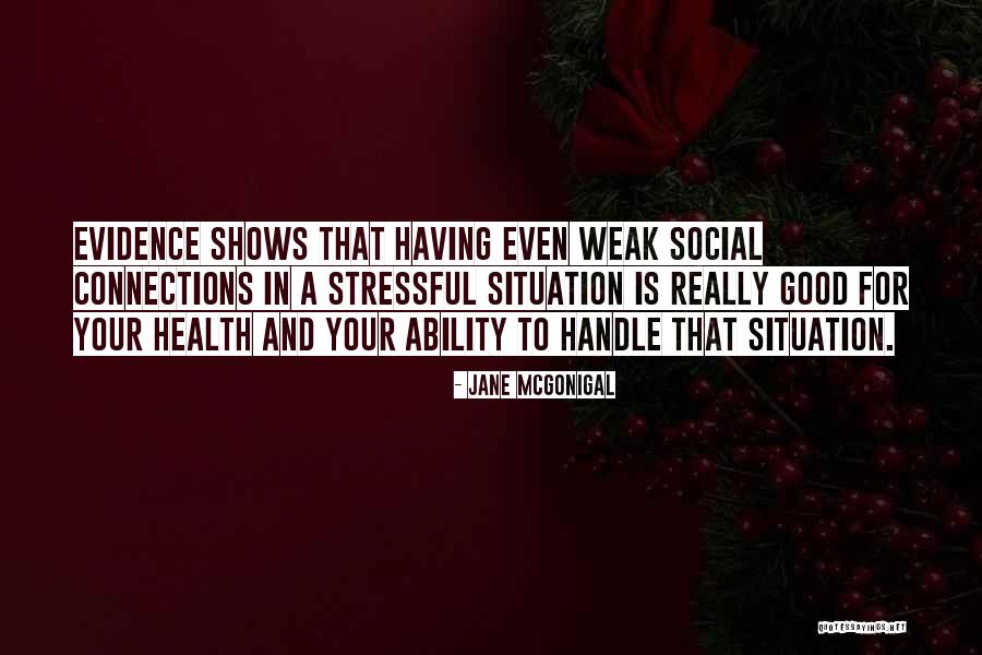 Ability To Handle Quotes By Jane McGonigal Ability To Handle Quotes By Jane McGonigal