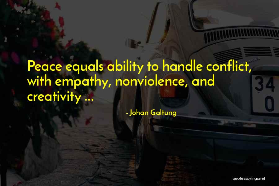 Ability To Handle Quotes By Johan Galtung Ability To Handle Quotes By Johan Galtung