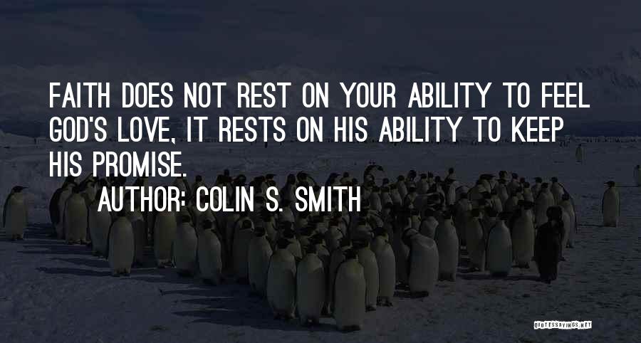Ability To Love Quotes By Colin S. Smith