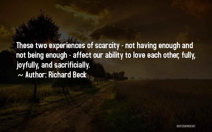 Ability To Love Quotes By Richard Beck