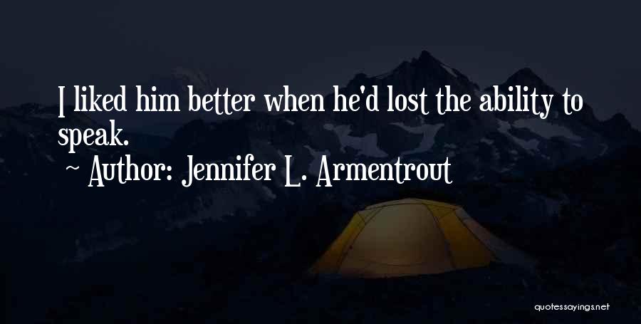 Ability To Speak Quotes By Jennifer L. Armentrout
