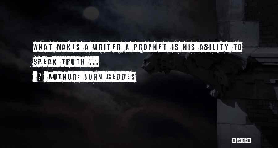 Ability To Speak Quotes By John Geddes