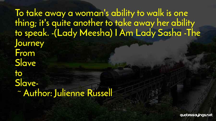 Ability To Speak Quotes By Julienne Russell