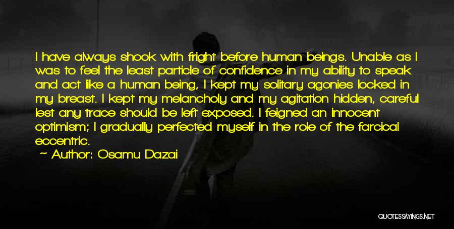 Ability To Speak Quotes By Osamu Dazai