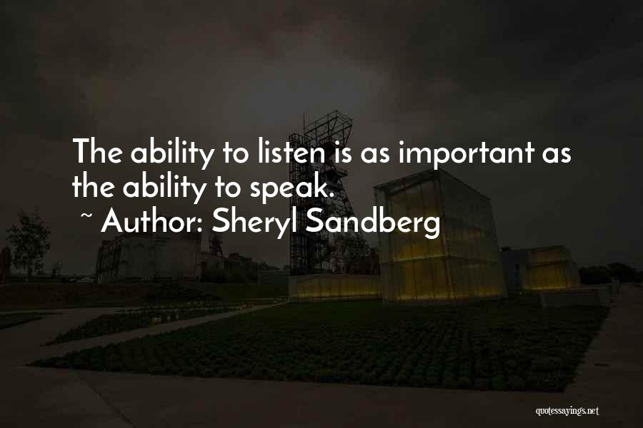 Ability To Speak Quotes By Sheryl Sandberg