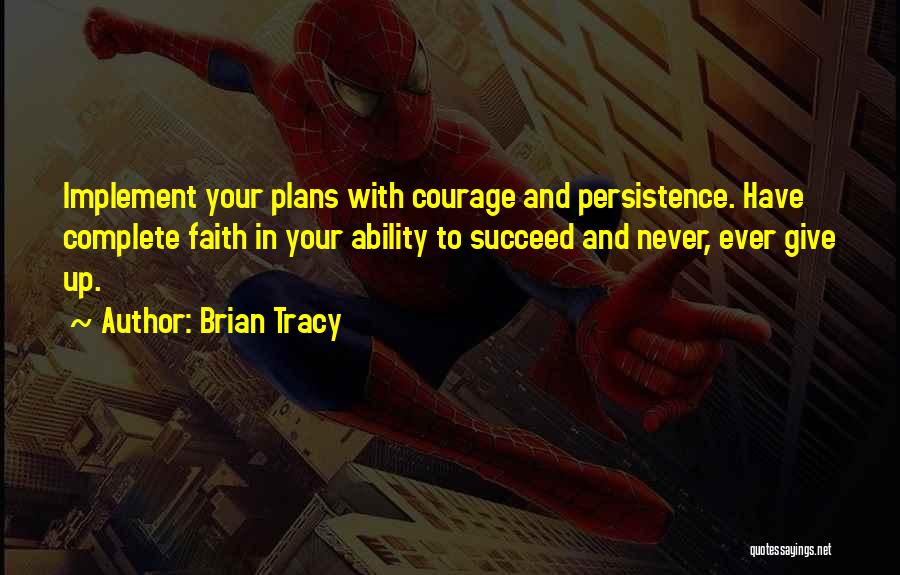 Ability To Succeed Quotes By Brian Tracy