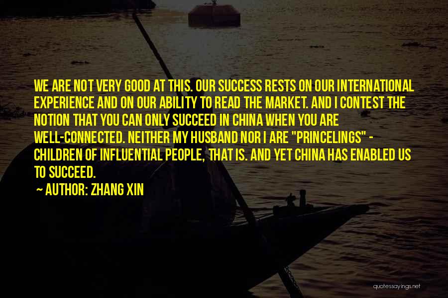 Ability To Succeed Quotes By Zhang Xin