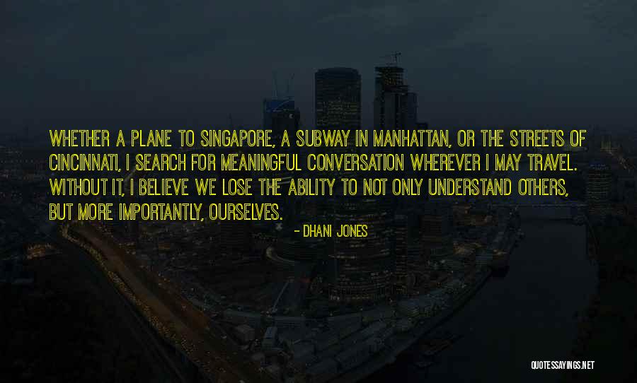 Ability To Understand Quotes By Dhani Jones Ability To Understand Quotes By Dhani Jones