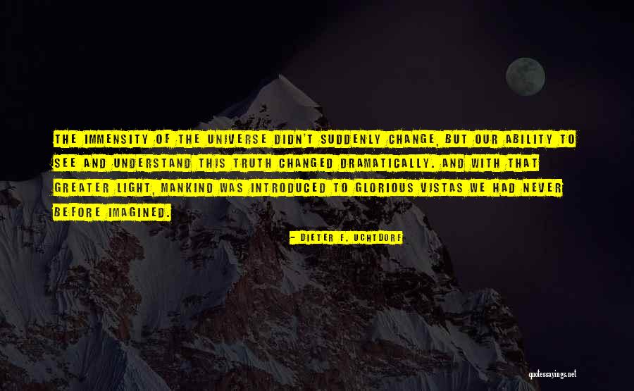 Ability To Understand Quotes By Dieter F. Uchtdorf Ability To Understand Quotes By Dieter F. Uchtdorf