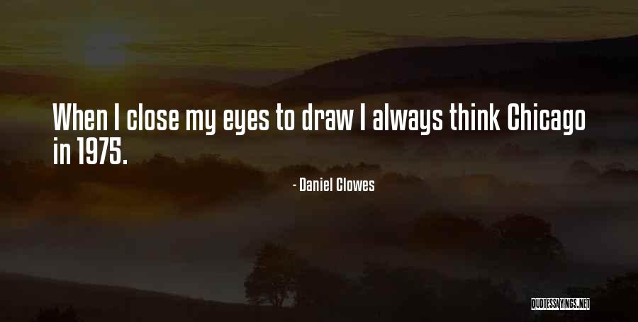 Abimana Aryasatya Quotes By Daniel Clowes Abimana Aryasatya Quotes By Daniel Clowes