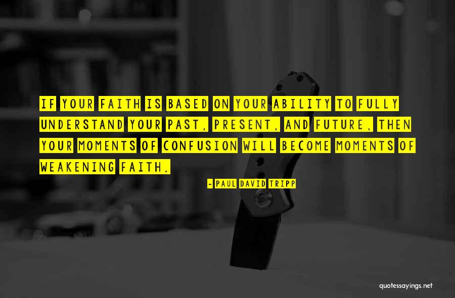 Abimbola Ajayi Quotes By Paul David Tripp Abimbola Ajayi Quotes By Paul David Tripp