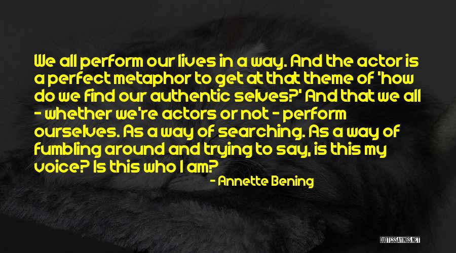 Abina And The Important Men Quotes By Annette Bening Abina And The Important Men Quotes By Annette Bening