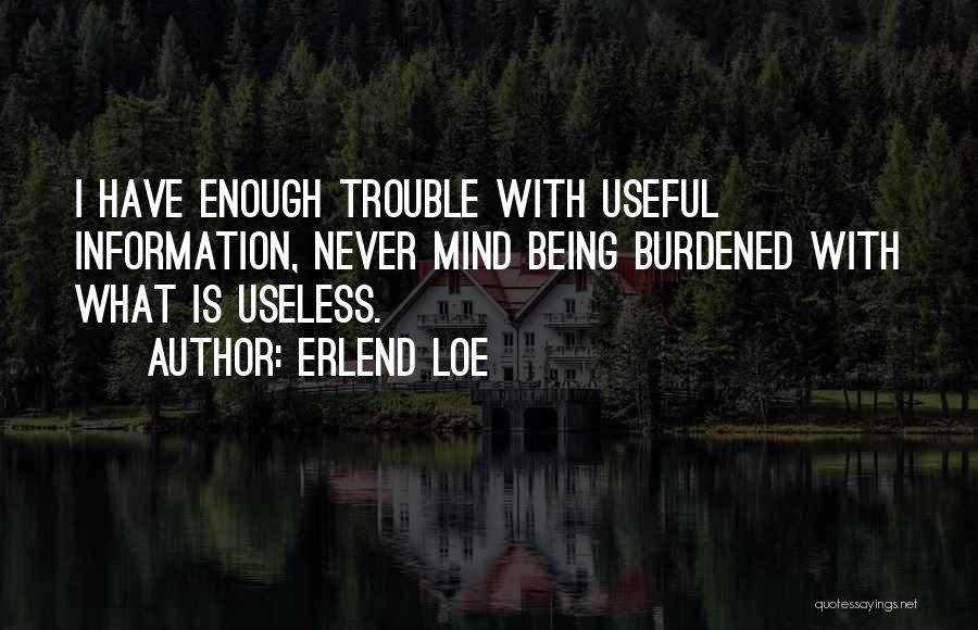 Abinec Quotes By Erlend Loe