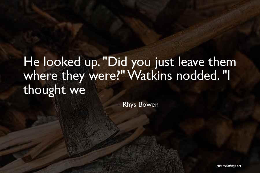Abinet Astaraki Quotes By Rhys Bowen Abinet Astaraki Quotes By Rhys Bowen