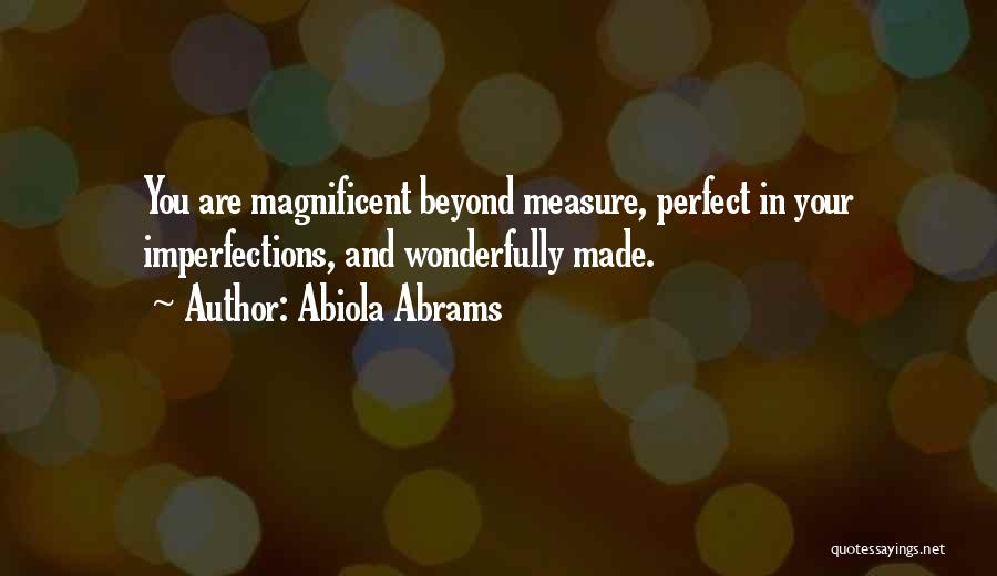 Abiola Abrams Quotes 247661