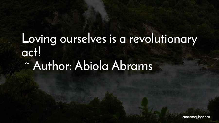Abiola Abrams Quotes 660713
