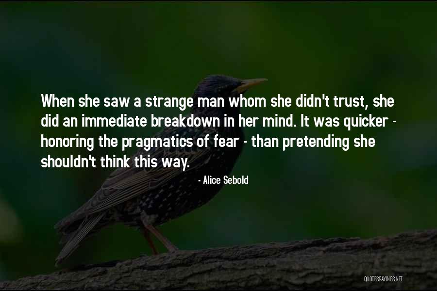 Abir Rajvansh Quotes By Alice Sebold Abir Rajvansh Quotes By Alice Sebold