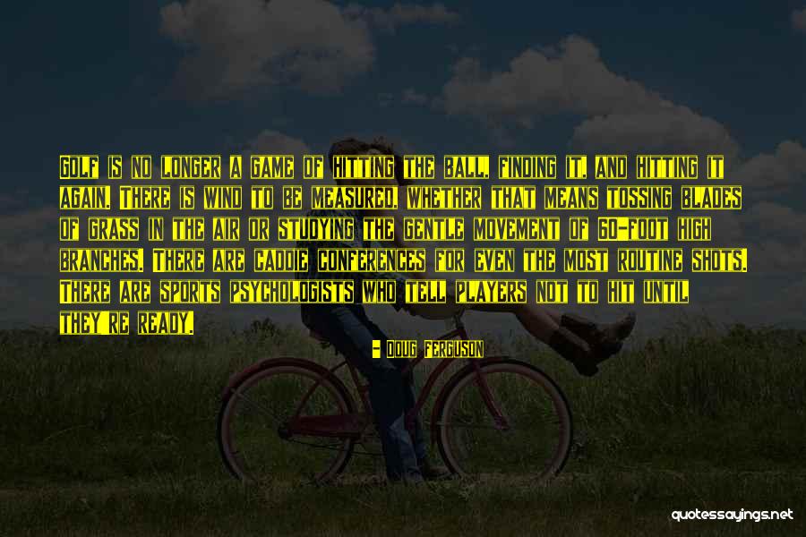 Abir Rajvansh Quotes By Doug Ferguson Abir Rajvansh Quotes By Doug Ferguson