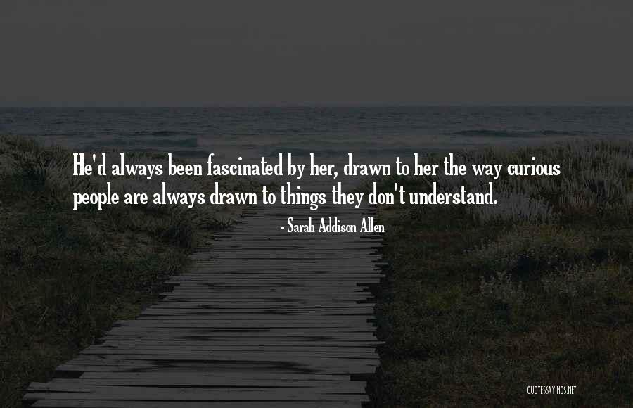Abishag Quotes By Sarah Addison Allen Abishag Quotes By Sarah Addison Allen