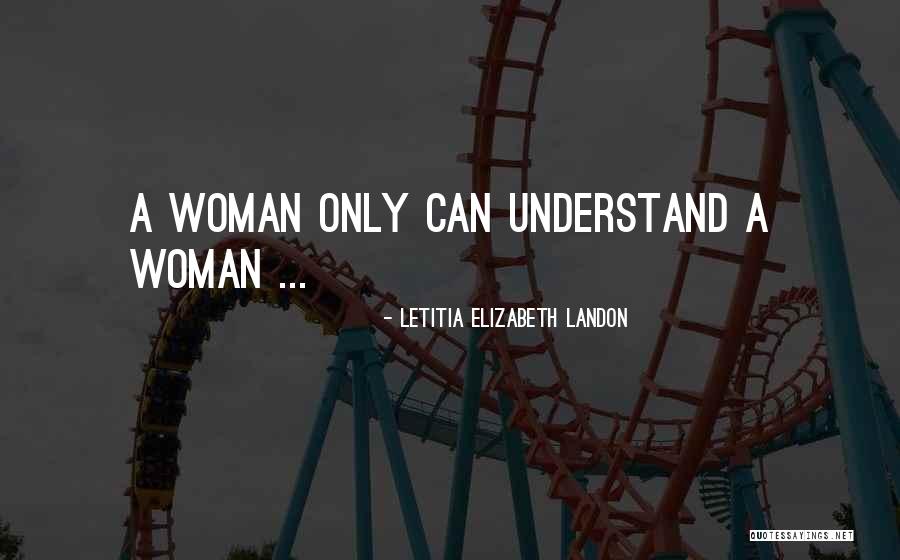 Abismos Naturales Quotes By Letitia Elizabeth Landon