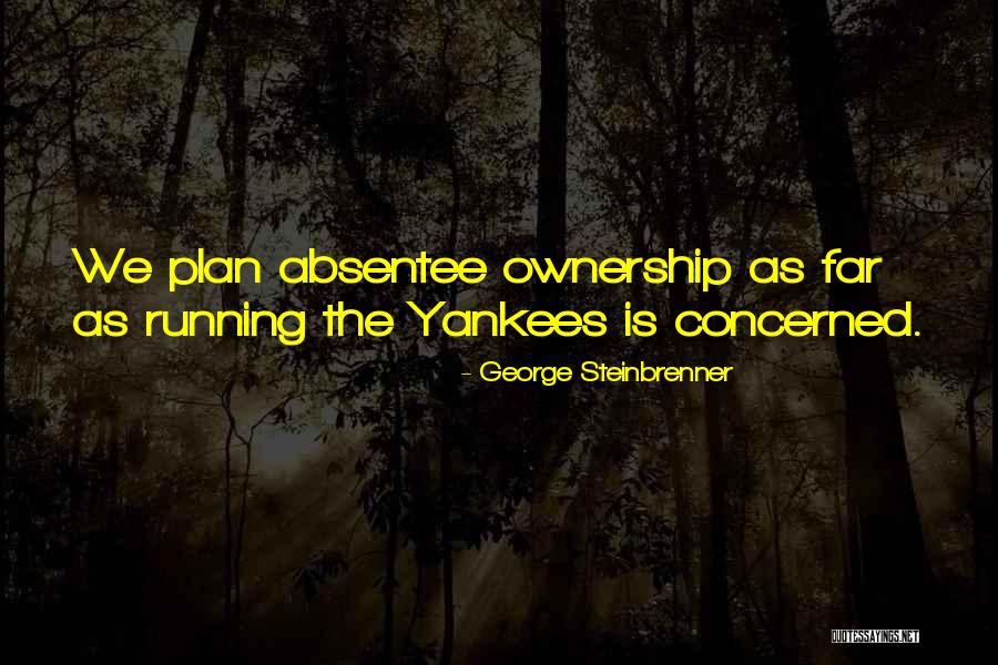 Abissi Wine Quotes By George Steinbrenner Abissi Wine Quotes By George Steinbrenner