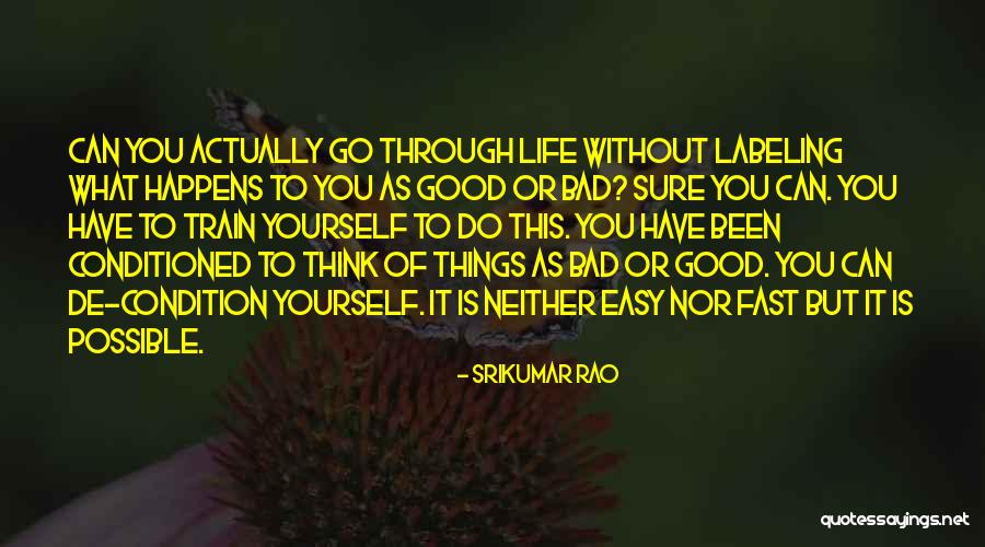 Abissine Quotes By Srikumar Rao Abissine Quotes By Srikumar Rao
