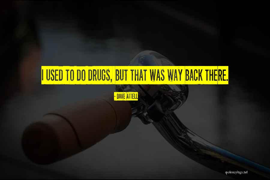 Abitano Sul Quotes By Dave Attell Abitano Sul Quotes By Dave Attell