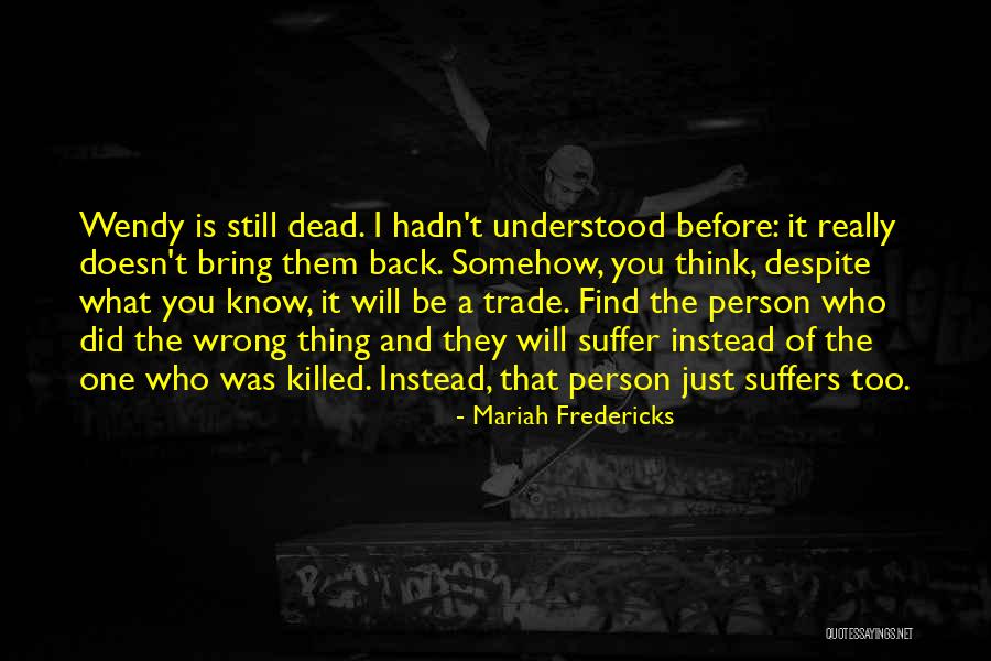 Abitibi Quebec Quotes By Mariah Fredericks Abitibi Quebec Quotes By Mariah Fredericks