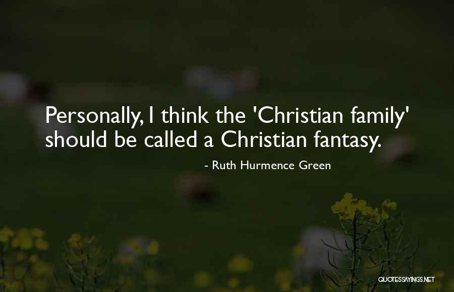 Abitions Quotes By Ruth Hurmence Green Abitions Quotes By Ruth Hurmence Green