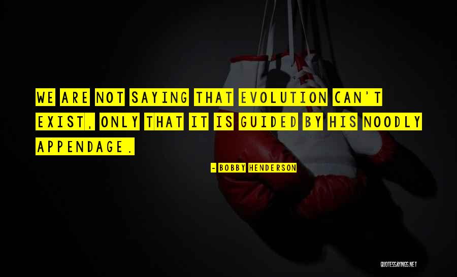 Abject In A Sentence Quotes By Bobby Henderson Abject In A Sentence Quotes By Bobby Henderson
