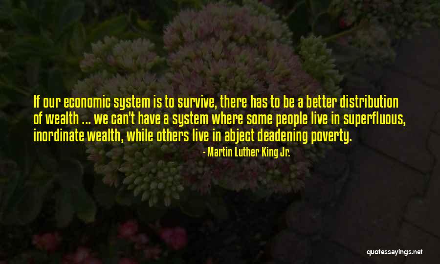 Abject Poverty Quotes By Martin Luther King Jr. Abject Poverty Quotes By Martin Luther King Jr.