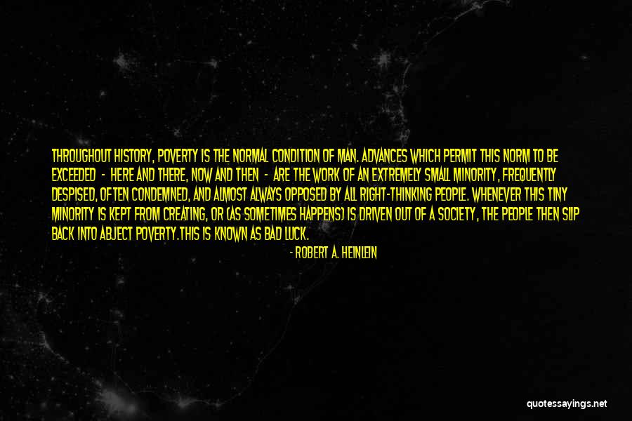 Abject Poverty Quotes By Robert A. Heinlein Abject Poverty Quotes By Robert A. Heinlein