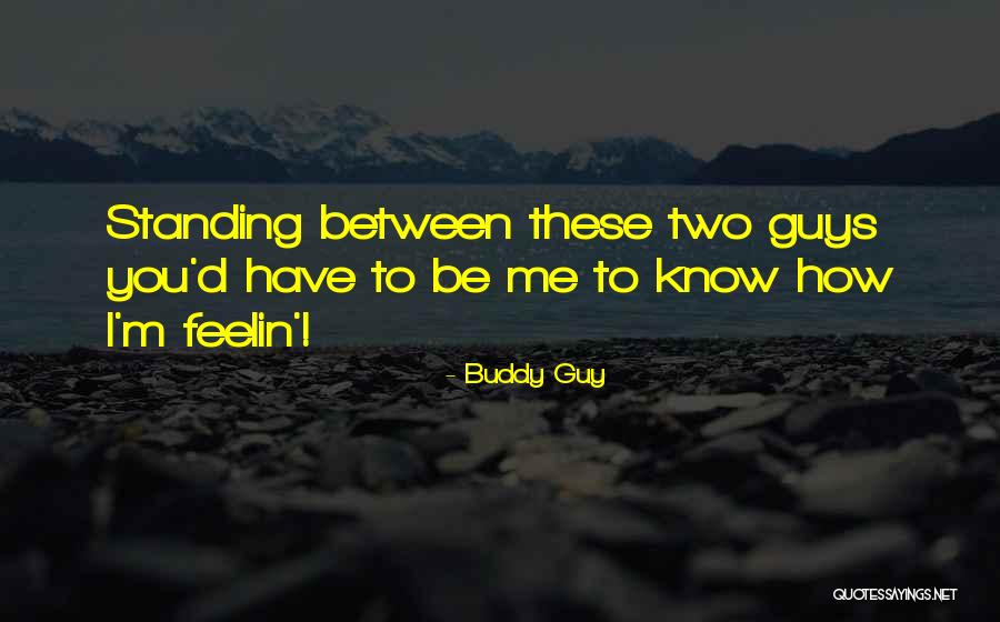 Abjured Means Quotes By Buddy Guy Abjured Means Quotes By Buddy Guy