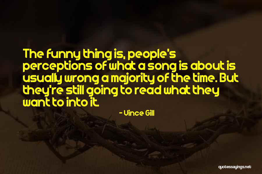 Abkhazia And South Quotes By Vince Gill Abkhazia And South Quotes By Vince Gill