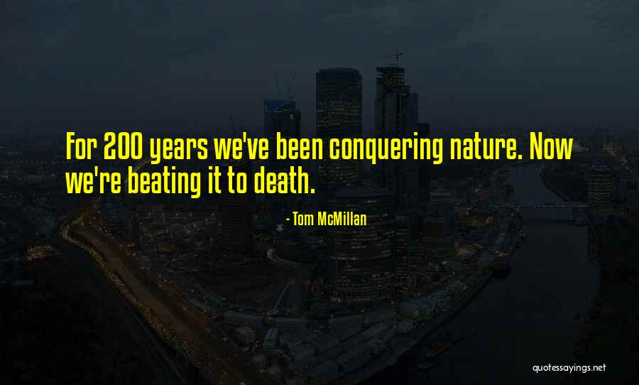 Ablakn L Quotes By Tom McMillan