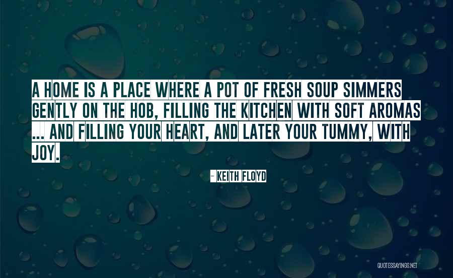 Ablanczoom Quotes By Keith Floyd Ablanczoom Quotes By Keith Floyd