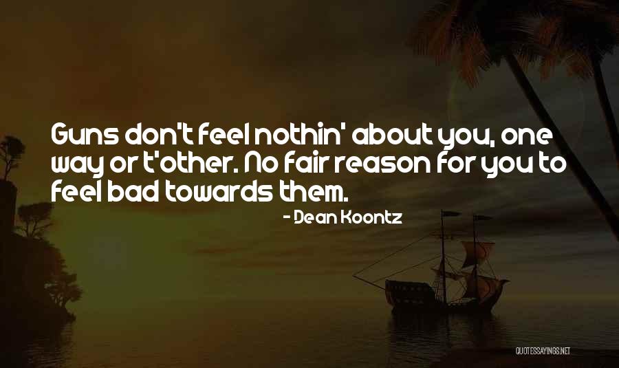 Ablaod Quotes By Dean Koontz