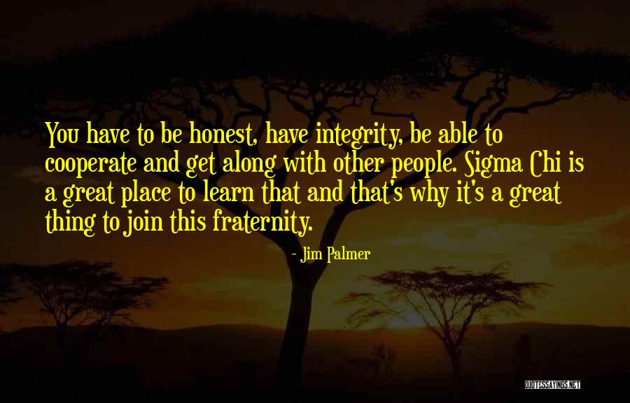 Able To Learn Quotes By Jim Palmer Able To Learn Quotes By Jim Palmer