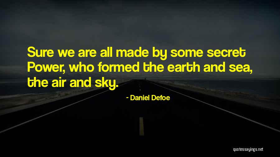 Ablett House Quotes By Daniel Defoe Ablett House Quotes By Daniel Defoe