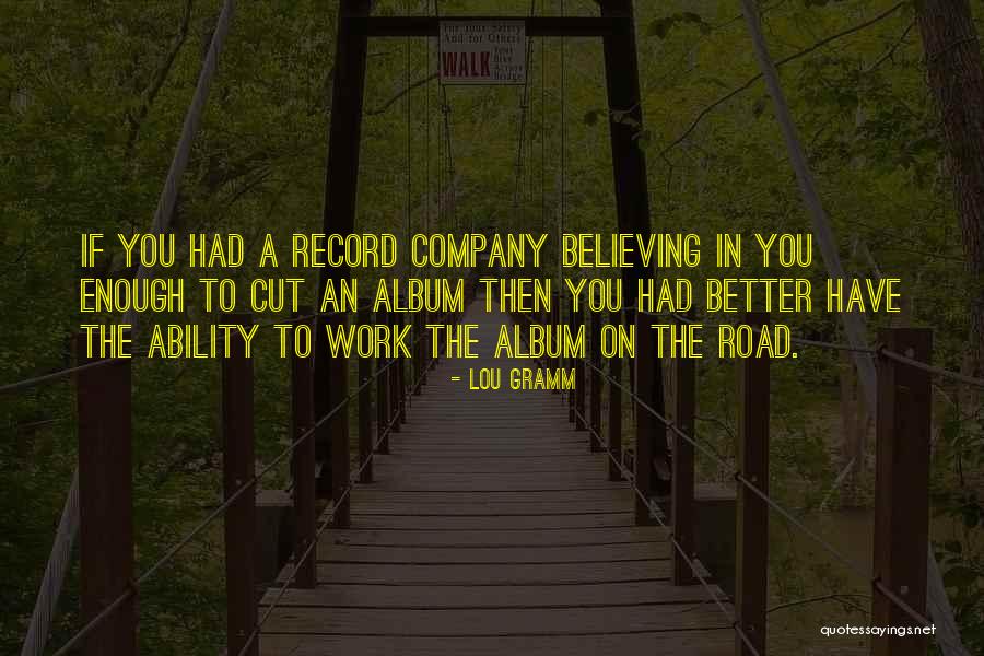Ablonczy Kft Quotes By Lou Gramm Ablonczy Kft Quotes By Lou Gramm