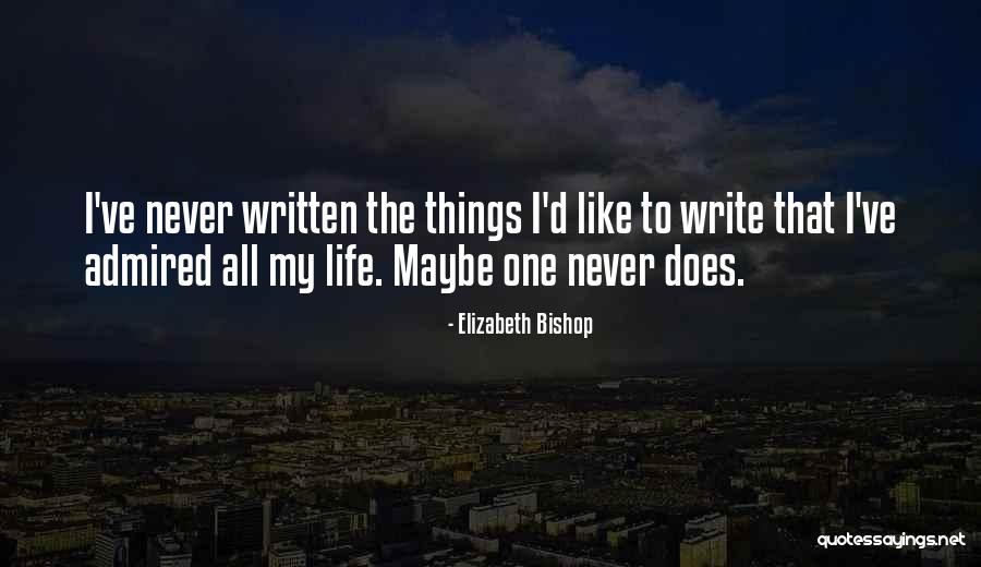 Abluchsen Quotes By Elizabeth Bishop Abluchsen Quotes By Elizabeth Bishop