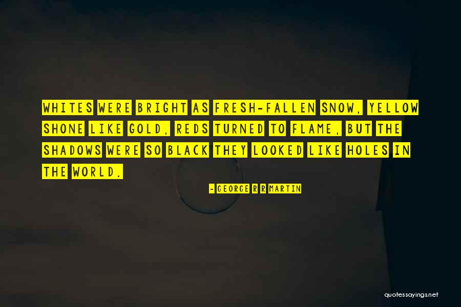 Abluchsen Quotes By George R R Martin Abluchsen Quotes By George R R Martin