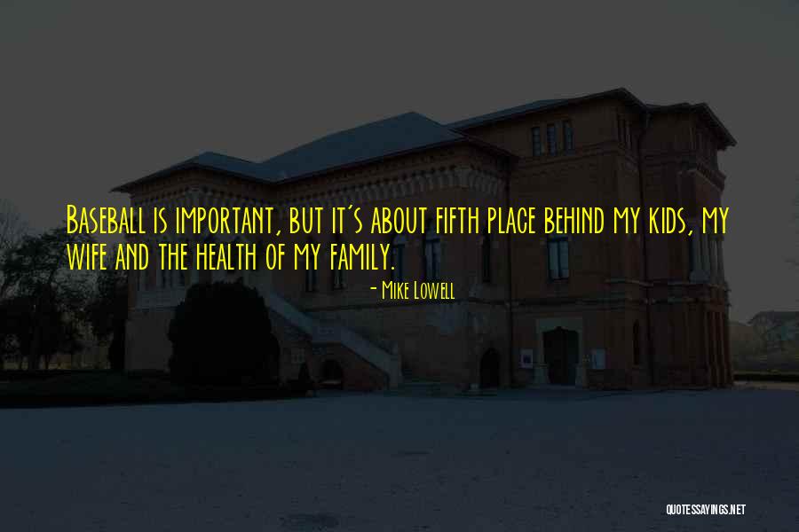 Ablucja Quotes By Mike Lowell Ablucja Quotes By Mike Lowell