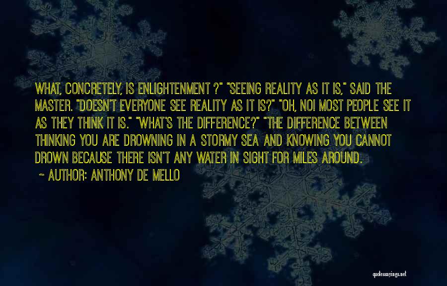 Abmech Quotes By Anthony De Mello