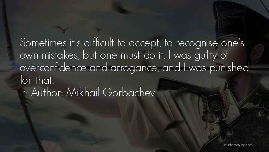 Abmech Quotes By Mikhail Gorbachev