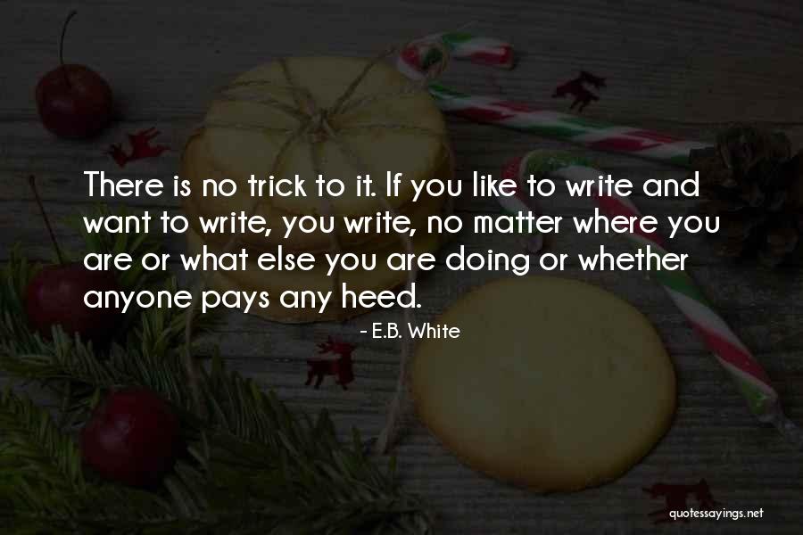 Abmelden Englisch Quotes By E.B. White Abmelden Englisch Quotes By E.B. White