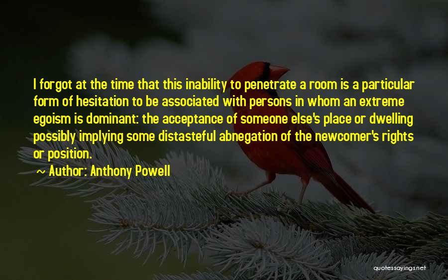 Abnegation Quotes By Anthony Powell