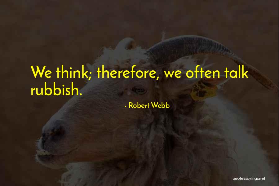 Abnormal Mind Quotes By Robert Webb Abnormal Mind Quotes By Robert Webb