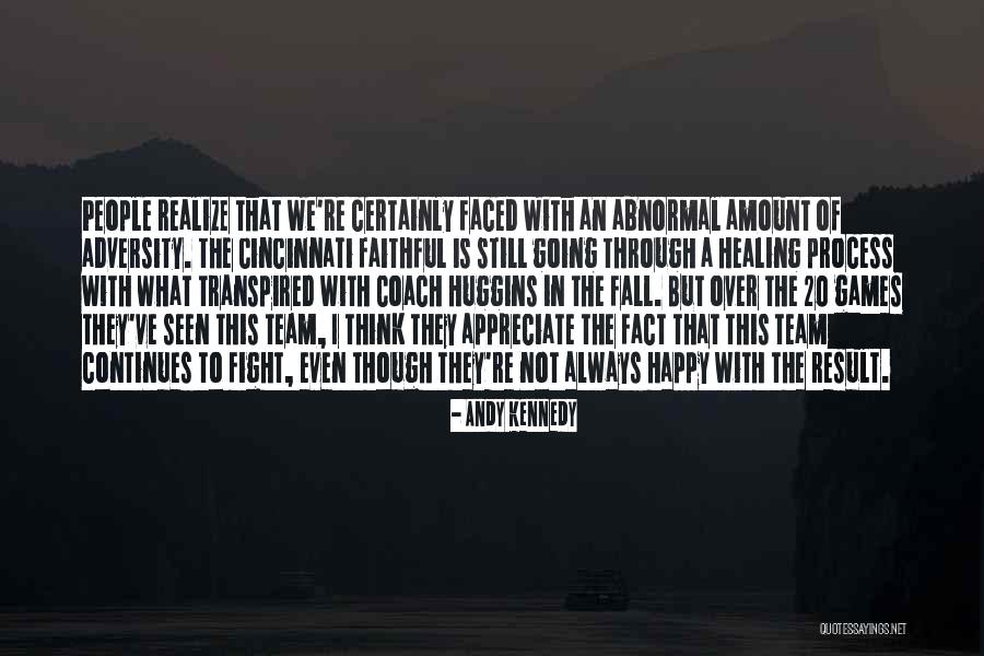 Abnormal People Quotes By Andy Kennedy Abnormal People Quotes By Andy Kennedy