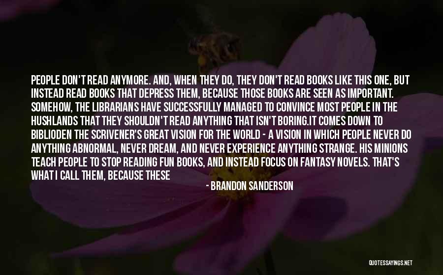 Abnormal People Quotes By Brandon Sanderson Abnormal People Quotes By Brandon Sanderson